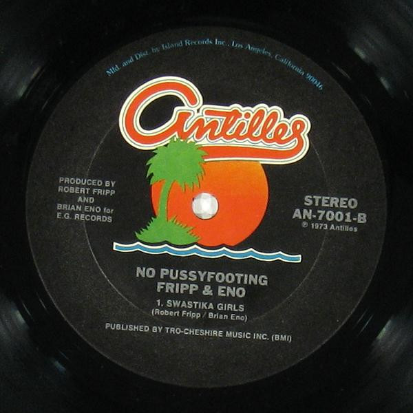 Fripp & Eno - (No Pussyfooting) | Antilles (AN-7001) - 4