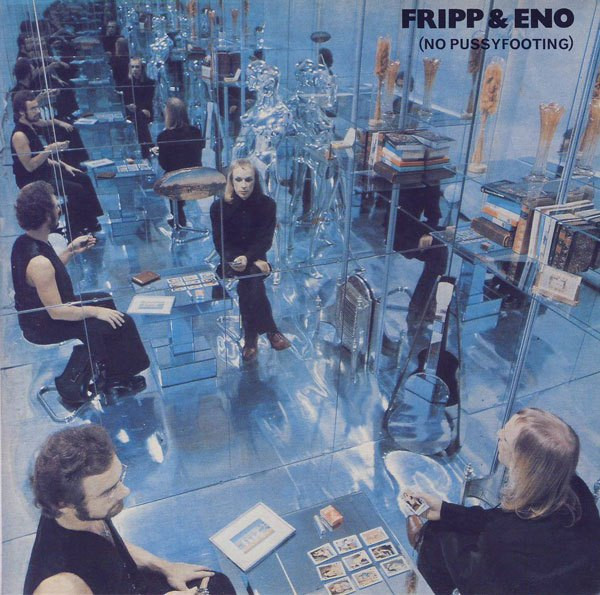 Fripp & Eno - (No Pussyfooting) | Antilles (AN-7001)