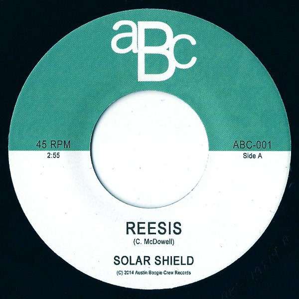 Solar Shield - Reesis | Austin Boogie Crew Records (ABC-001) - main Solar Shield - Reesis | Austin Boogie Crew Records (ABC-001) - main