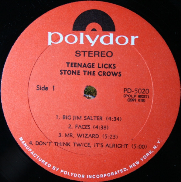 Stone The Crows - Teenage Licks | Polydor (PD 5020) - 3