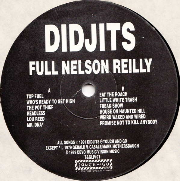 Didjits - Full Nelson Reilly | Touch And Go (T&GLP#71) - 3 Didjits - Full Nelson Reilly | Touch And Go (T&GLP#71) - 3
