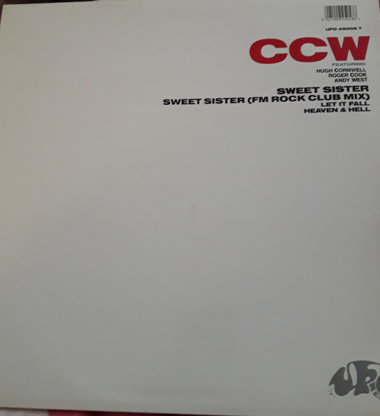 CCW Featuring Hugh Cornwell , Roger Cook , Andy West - Sweet Sister | Ufo Records (UFO 45005 T) - 2 CCW Featuring Hugh Cornwell , Roger Cook , Andy West - Sweet Sister | Ufo Records (UFO 45005 T) - 2