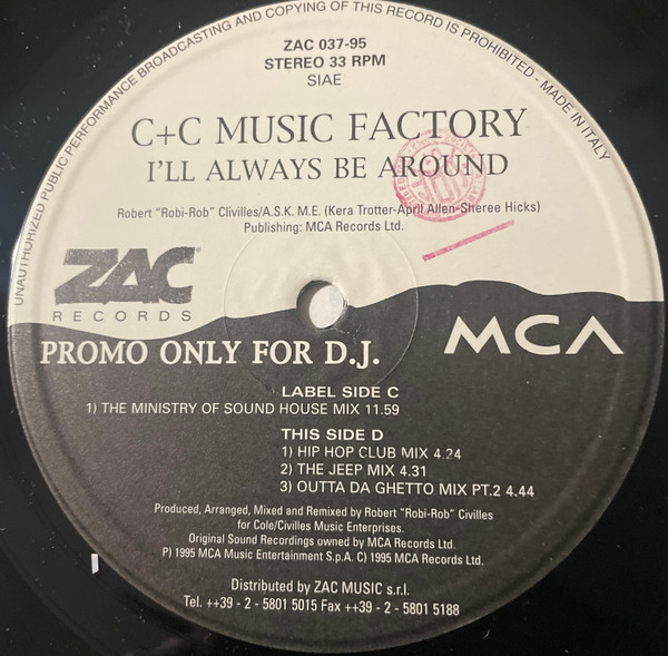 C + C Music Factory - I'll Always Be Around | ZAC Records (ZAC 037-95) - 4