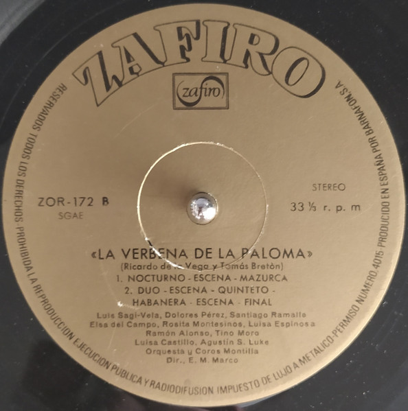 Luis Sagi-Vela , Dolores Perez , Elsa Del Campo , Santiago Ramalle , Orquesta Montilla , Coros Montilla , Eugenio Mario Marco , Ricardo De La Vega , Tomás Bretón - La Verbena De La Paloma | Zafiro (ZOR-172) - 4 Luis Sagi-Vela , Dolores Perez , Elsa Del Campo , Santiago Ramalle , Orquesta Montilla , Coros Montilla , Eugenio Mario Marco , Ricardo De La Vega , Tomás Bretón - La Verbena De La Paloma | Zafiro (ZOR-172) - 4