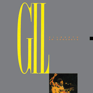 Gilberto Gil - Gilberto Em Concerto | WEA (1591711) - main