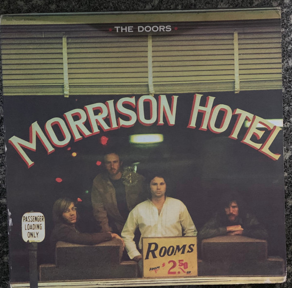 The Doors - Morrison Hotel | Elektra (EKS-75007) The Doors - Morrison Hotel | Elektra (EKS-75007)