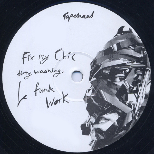 Tapehead - Fix My Chic | Not On Label (THS 001)