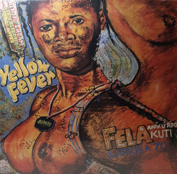 Fela Kuti & Africa 70 - Yellow Fever | Knitting Factory Records (KFR2024-1) - main