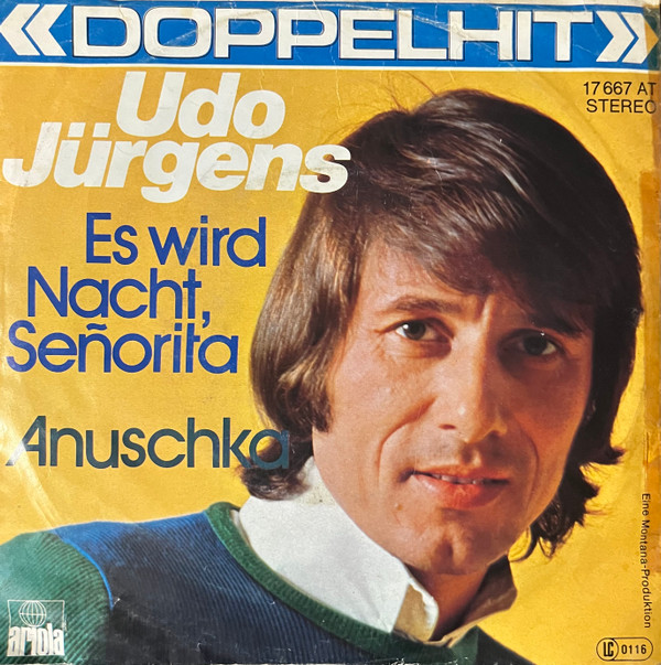 Udo Jürgens - Es Wird Nacht Señorita / Anuschka | Ariola (17 667 AT)