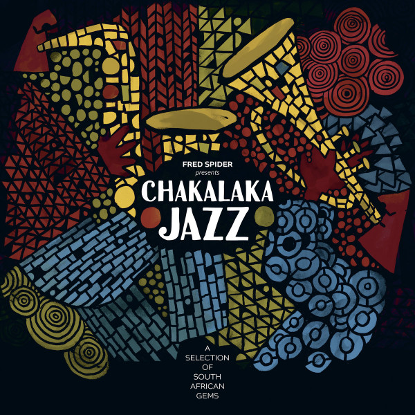 Fred Spider - presents Chakalaka Jazz | Heavenly Sweetness (HS263VL)