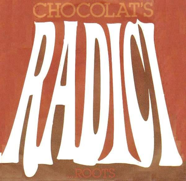 Chocolat's - Radici (...Roots) | Derby (DBR 10104)