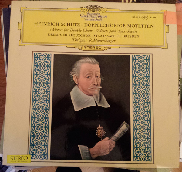 Heinrich Schütz - Doppelchörige Motetten | Deutsche Grammophon (139 165) - main