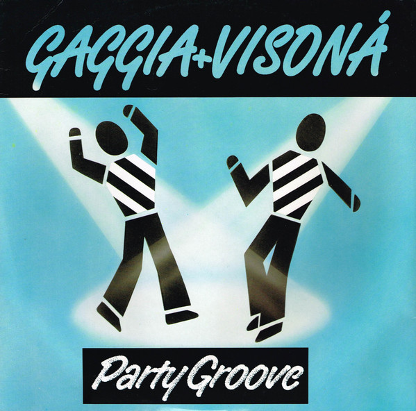 Luciano Gaggia & Roberto Visona - Party Groove | ZYX Records (ZYX 6327-12) - main