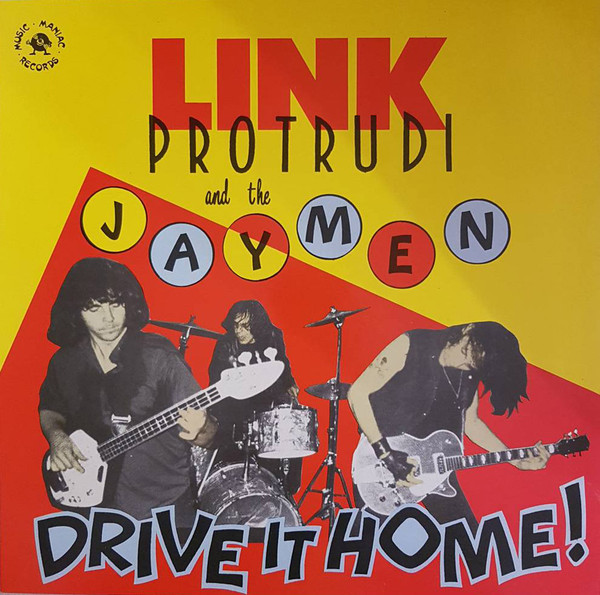 Link Protrudi And The Jaymen - Drive It Home! | Music Maniac Records (MM 009)