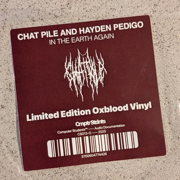 Chat Pile And Hayden Pedigo - In The Earth Again | Computer Students (CS013-O) - 3 Chat Pile And Hayden Pedigo - In The Earth Again | Computer Students (CS013-O) - 3