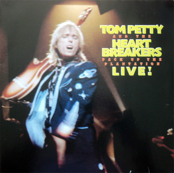 Tom Petty And The Heartbreakers - Pack Up The Plantation - Live! | MCA Records (1590133) - main