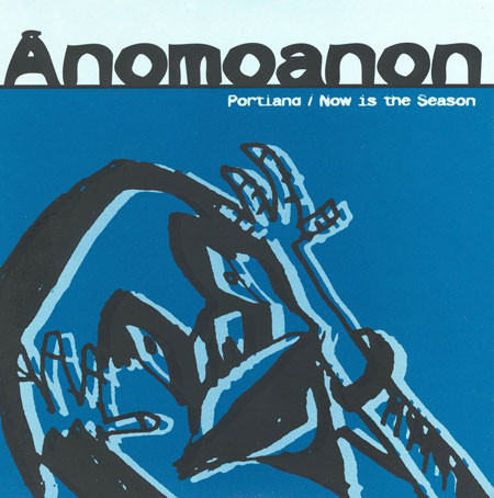 The Anomoanon - Portland / Now Is The Season | LowFly Records (LF 076) - main