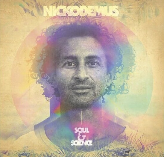 Nickodemus - Soul & Science | Wonderwheel Recordings (WONDERLP 61)