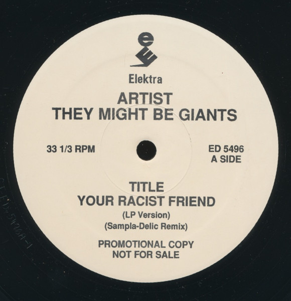 They Might Be Giants - Your Racist Friend | Elektra (ED 5496) - main
