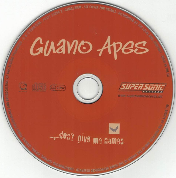 Guano Apes - Don't Give Me Names | Supersonic Records (SUPERSONIC 051) - 3 Guano Apes - Don't Give Me Names | Supersonic Records (SUPERSONIC 051) - 3