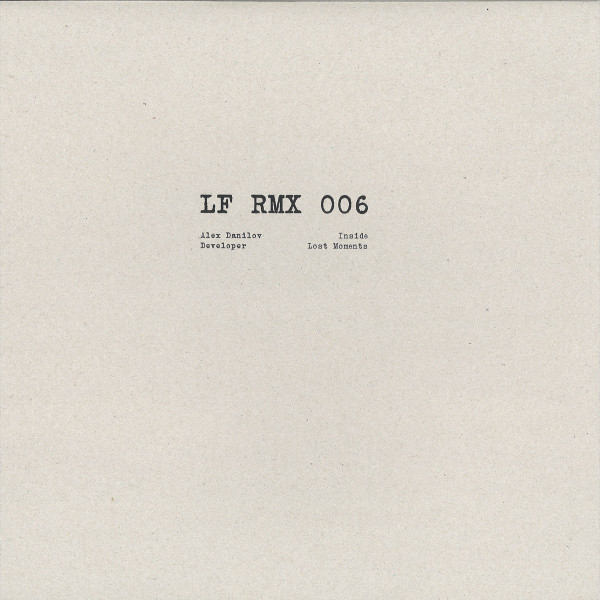 Alex Danilov / Developer - LF RMX 006 | LF RMX (LFRMX006) - main