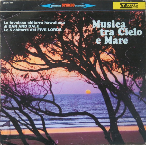 The Sensational Guitars Of Dan & Dale / The Five Lords - Musica Tra Cielo E Mare | Vedette Records (VRMS 341) - main The Sensational Guitars Of Dan & Dale / The Five Lords - Musica Tra Cielo E Mare | Vedette Records (VRMS 341) - main