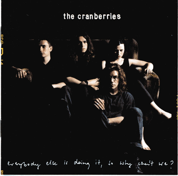 The Cranberries - Everybody Else Is Doing It, So Why Can't We? | Island Records (74321 13291 2) - main