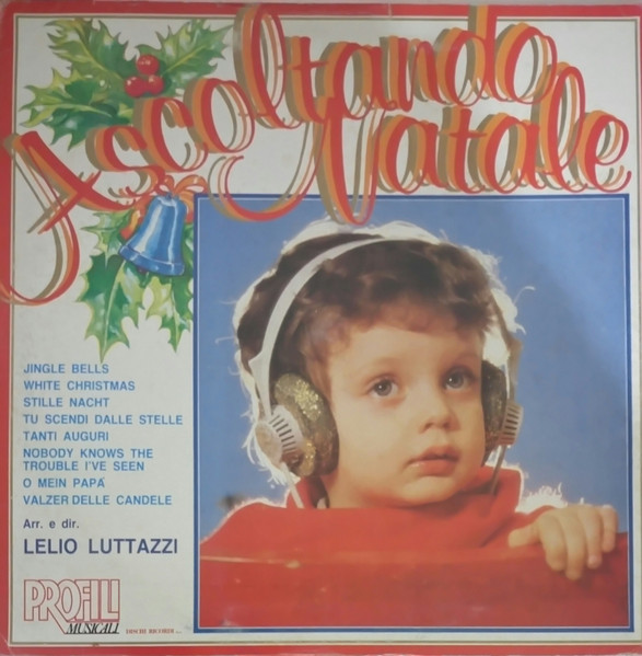 Lelio Luttazzi - Ascoltando Natale | Profili Musicali (SRIC 020/1/BIS)