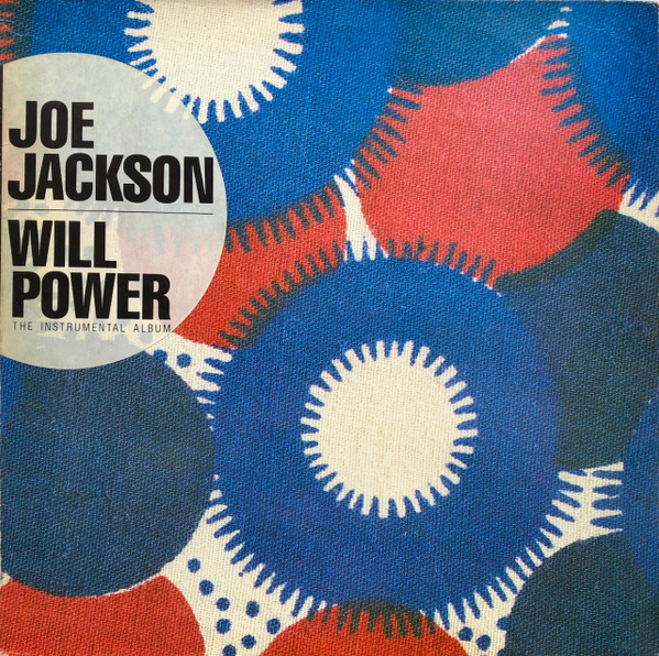 Joe Jackson - Will Power | A&M Records (393908-1)