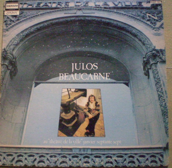 Julos Beaucarne - Au "Théâtre De La Ville" Janvier Septante Sept | Deram (XDEF-153) - main Julos Beaucarne - Au "Théâtre De La Ville" Janvier Septante Sept | Deram (XDEF-153) - main