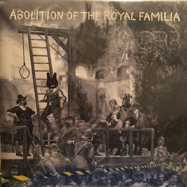 The Orb - Abolition Of The Royal Familia | Cooking Vinyl (COOKLP757)