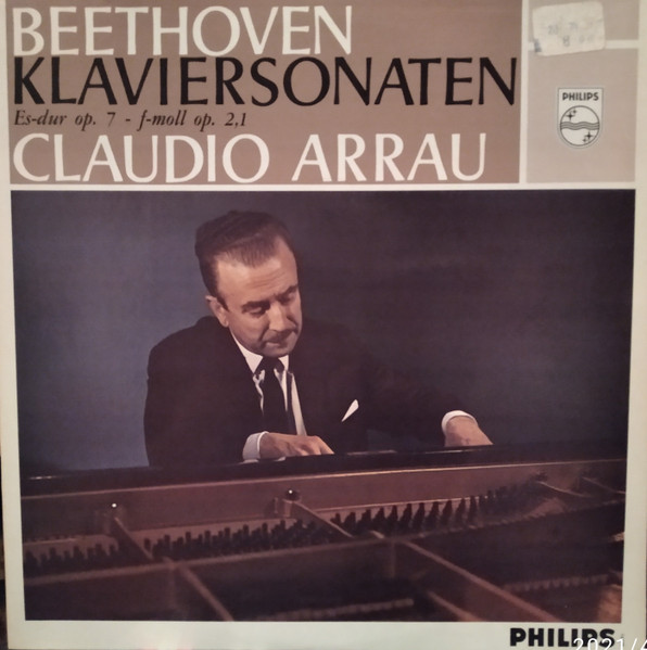 Ludwig van Beethoven , Claudio Arrau - Klaviersonaten Es-Dur Op. 7 - F-Moll Op. 2, 1 | Philips (A 02391 L) - main