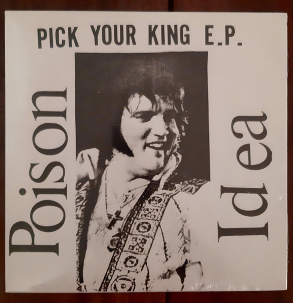 Poison Idea - Pick Your King E.P. | Jackpot Records (JPR-055) - 3 Poison Idea - Pick Your King E.P. | Jackpot Records (JPR-055) - 3