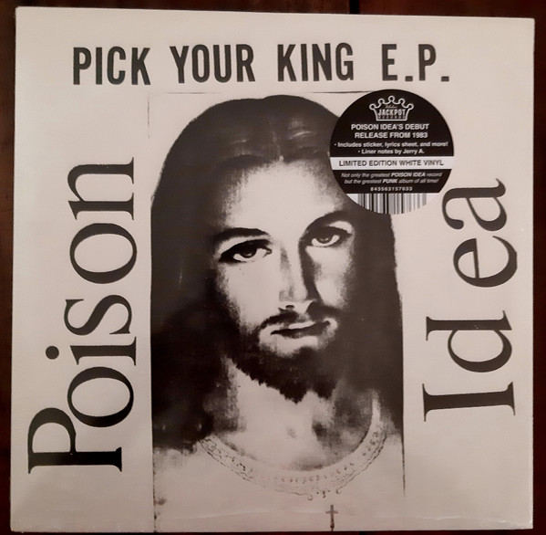 Poison Idea - Pick Your King E.P. | Jackpot Records (JPR-055) - 2 Poison Idea - Pick Your King E.P. | Jackpot Records (JPR-055) - 2
