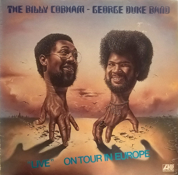 The Billy Cobham / George Duke Band - "Live" On Tour In Europe | Atlantic (ATL 50 316)