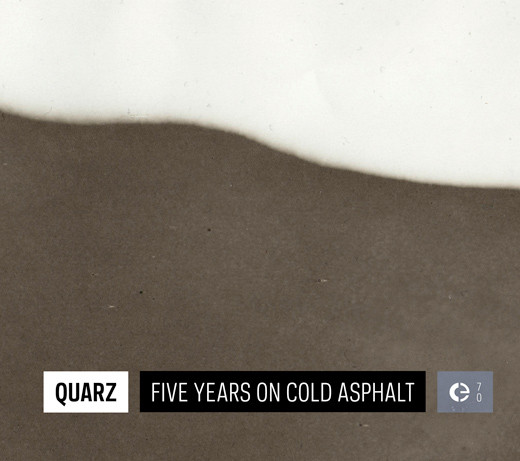 Quarz - Five Years On Cold Asphalt | Crónica (Crónica 070~2012) - main