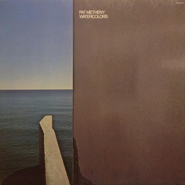 Pat Metheny - Watercolors | ECM Records (ECM 1097) - main Pat Metheny - Watercolors | ECM Records (ECM 1097) - main