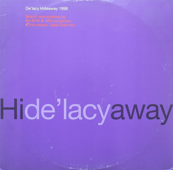 De'Lacy - Hideaway 1998 | Deconstruction (74321 561051) - main De'Lacy - Hideaway 1998 | Deconstruction (74321 561051) - main