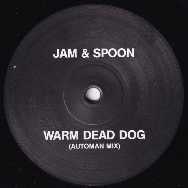 Jam & Spoon - Don't Call It Love / Warm Dead Dog | JAM! (665778 6) - 3