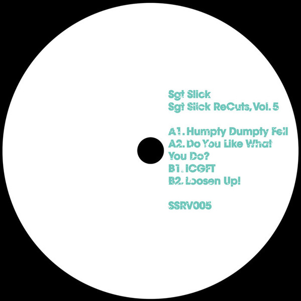 Sgt. Slick - Sgt Slick ReCuts, Vol. 5 | Sgt Slick ReCuts (SSRV005) - main