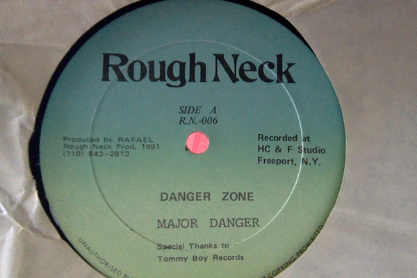 Major Danger - Danger Zone | Rough Neck Productions (R.N. -006)