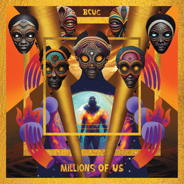 BCUC - Millions Of Us | On The Corner Records (OTCRLP018)