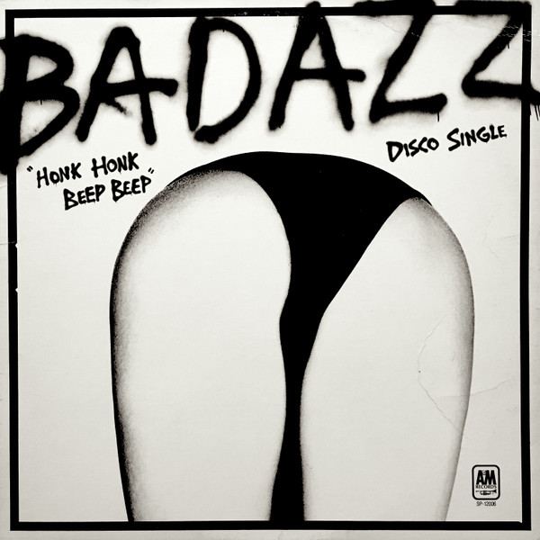 Randy Badazz - Honk Honk Beep Beep | A&M Records (SP-12006) - main