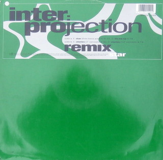 Inter Projection - Star (Remix) | MCA Records (MCSX 1540)