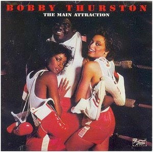 Bobby Thurston - The Main Attraction | Rams Horn Records (RAMSH 5005) - main