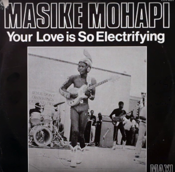 Masike Mohapi - Your Love Is So Electrifying | Raintree Records (CEX 8001) - main