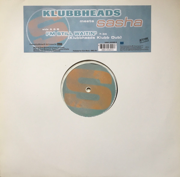 Klubbheads Meets Sasha - I'm Still Waitin' (Klubbheads Klubb Dub) | WEA (3984 24322-0) - main
