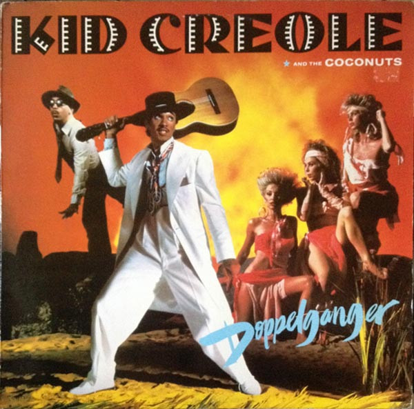 Kid Creole And The Coconuts - Doppelganger | ZE Records (ILPS 9743-P)