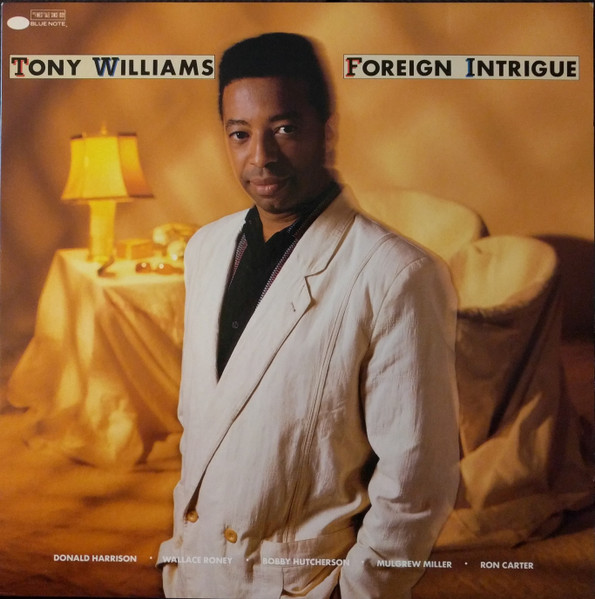 Anthony Williams - Foreign Intrigue | Blue Note (BNJ 91015)