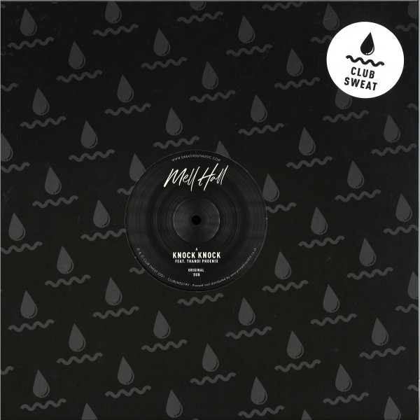 Mell Hall Feat. Thandi Phoenix - Knock Knock | Club Sweat (CLUBSWE019V) - main Mell Hall Feat. Thandi Phoenix - Knock Knock | Club Sweat (CLUBSWE019V) - main